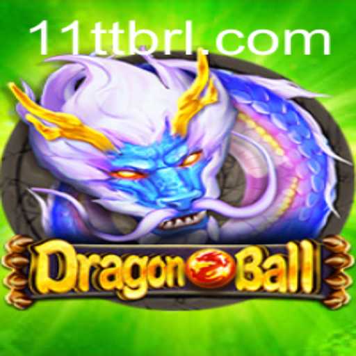 An In-Depth Look at DragonBall: The Gaming Phenomenon Powered by 11TT.COM